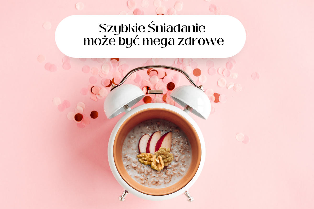 Szybkie śniadanie może być mega zdrowe